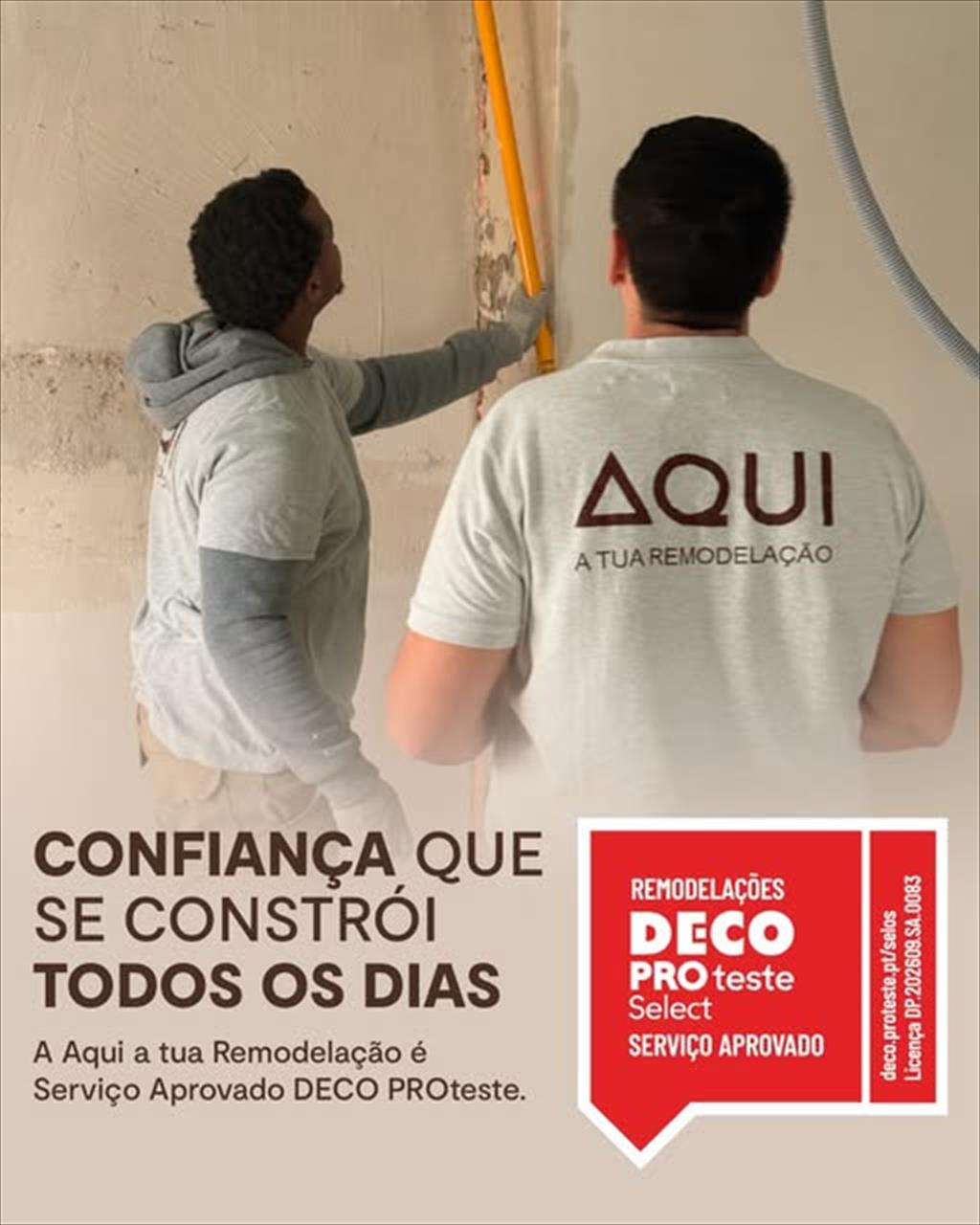A Aqui a tua Remodelação é Serviço Aprovado DECO PROteste.