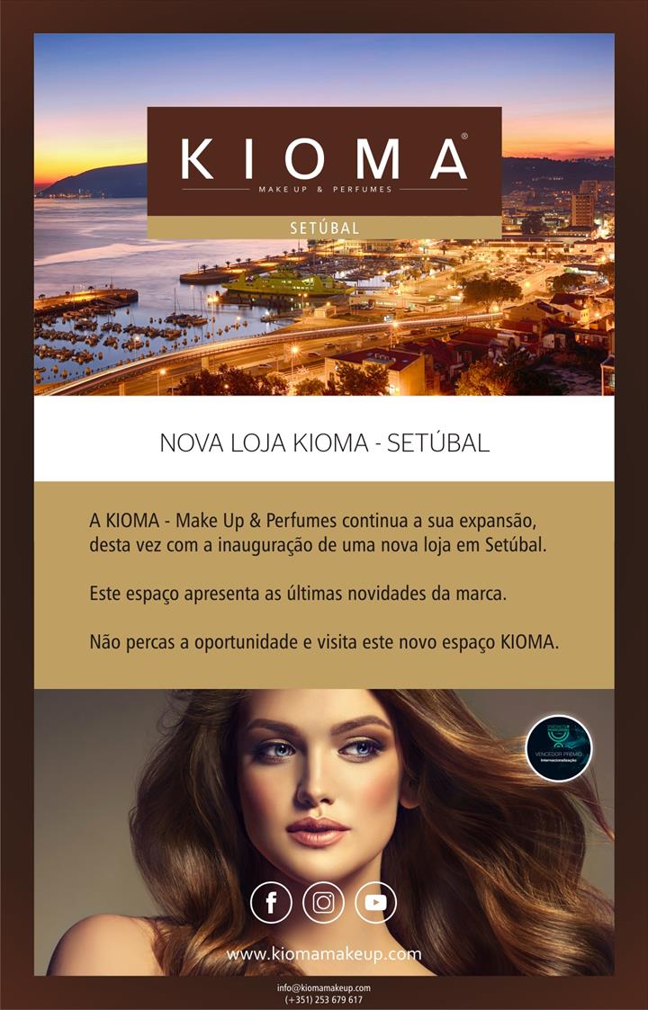 A KIOMA - Make Up & Perfumes continua a sua expansão,