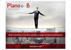 Plano B apoia a criação do próprio emprego com baixo investimento