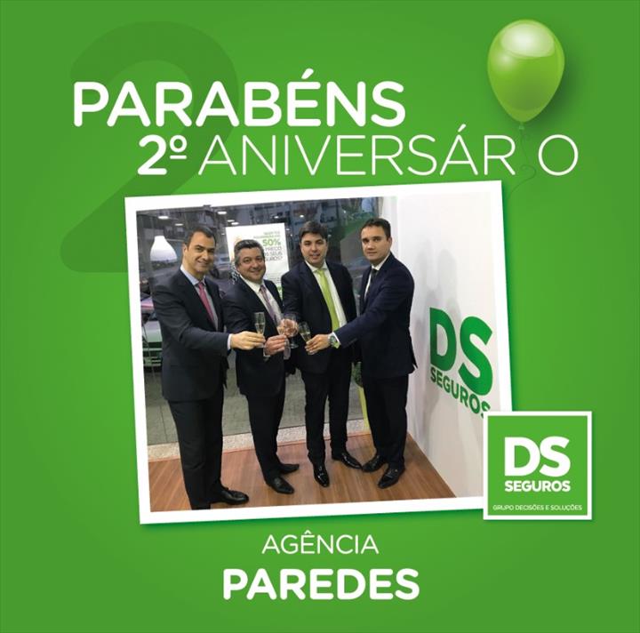DS SEGUROS PAREDES CELEBRA DOIS ANOS DE ATIVIDADE