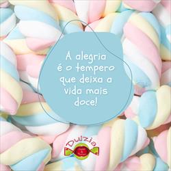 A Alegria é o tempero que deixa a vida mais Doce!