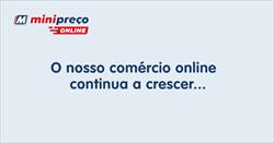 O Minipreço Online continua a crescer e já chegou à cidade do Porto!