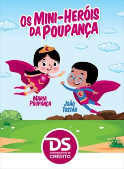 OS MINI-HERÓIS DA POUPANÇA CHEGA ÀS ESCOLAS PORTUGUESAS