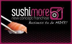 Sushimore, um negócio seguro para tempos de incerteza.