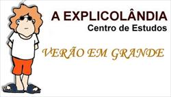 VERÃO EM GRANDE: Ocupação de Tempos Livres na EXPLICOLÂNDIA