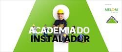 LEROY MERLIN E MELOM LANÇAM A ACADEMIA DO INSTALADOR